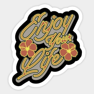 enjoy the little things in life Sticker